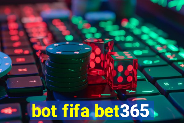 bot fifa bet365